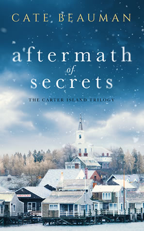 Aftermath of Secrets by Cate Beauman